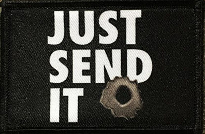 Picture of Just Send It Sniper Morale Patch. Perfect for your Tactical Military Army Gear, Backpack, Operator Baseball Cap, Plate Carrier or Vest. 2x3" Hook Patch. Made in the USA