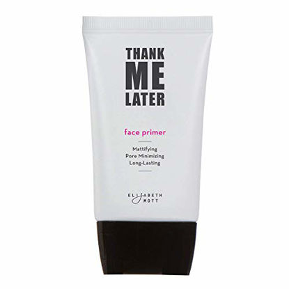 Picture of Matte Makeup Base Primer for Face: Elizabeth Mott Thank Me Later Face Primer for Oily Skin - Pore Minimizer, Shine Control Make Up Primer to Hide Wrinkles and Fine Lines - Cruelty Free Cosmetics - 30g