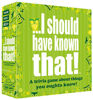 Picture of ...I should have known that! Trivia Game