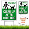 Picture of Signs Authority Clean Up After Your Dog 12" x 9" Yard Sign with Metal Wire H-Stakes Included | Quick & Easy to Mount Weather Resistant Long Lasting | No Pooping Dog Lawn Signs | Corrugated Plastic
