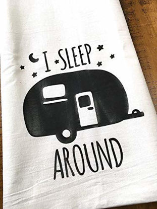 Picture of Funny Camper RV Towel I Sleep Around Kitchen Towel