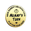 Picture of 2 Pcs Parent Decision Coin for New Parents, Fun Flip Coin Gold Silver, Mommy's Turn Daddy's Turn Coin, New Baby Shower Gifts, Pregnancy Girls First Time Moms Dads to Be Coin Collecting (Double-Sided)