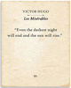 Picture of Victor Hugo - Les Miserables - Even The Darkest Night Will End - 11x14 Unframed Typography Book Page Print - Great Inspirational Gift and Decor Under $15