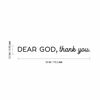 Picture of Vinyl Wall Art Decal - Dear God, Thank You - 3.5" x 30" - Cute Trendy Inspirational Lovely Spiritual Quote Sticker for Home Apartment Bedroom Kids Room Living Room Religious Center Decor (Black)