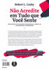 Picture of Nao Acredite em Tudo Que Voce Sente - Identifique seus Esquemas Emocionais e Liberte-se da Ansiedade e da Depressao (Em Portugues do Brasil)