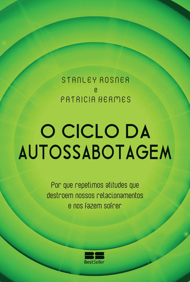 Picture of O Ciclo da Auto-Sabotagem (Em Portugues do Brasil)