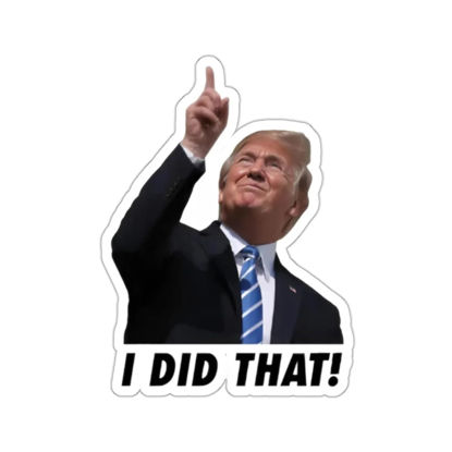 Picture of 100 Trump Gas Pump Stickers, Trump I Did That Stickers