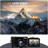Picture of 4K Digital Camera for Photography Auto-Focus Vlogging Camera for YouTube Video with 3'' 180° Flip Screen 16X Anti-Shake 4K Camera Compact Cameras with SD Card, Flash, 2 Batteries & Battery Charger