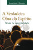 Picture of A Verdadeira Obra do Espírito. Sinais de Autenticidade