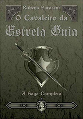 Picture of O Cavaleiro Da Estrela Guia. A Saga Completa (Em Portuguese do Brasil)