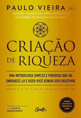 Picture of Criacao de Riqueza. Uma metodologia simples e poderosa que vai enriquece-lo e fazer voce atingir seus objetivos (Em Portugues do Brasil)