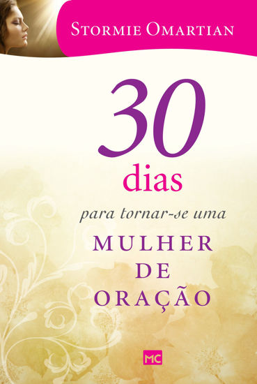 Picture of 30 Dias Para Tornar-se uma Mulher de Oracao