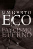 Picture of O Fascismo Eterno (Em Portugues do Brasil)