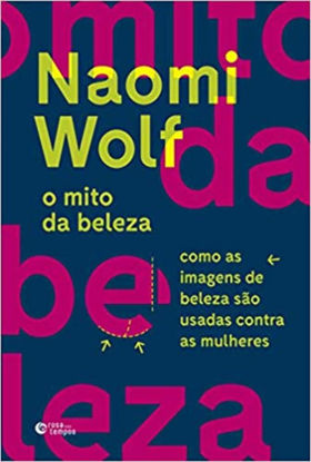 Picture of O mito da beleza - Como as imagens de beleza sao usadas contra as mulheres (Em Portugues do Brasil)