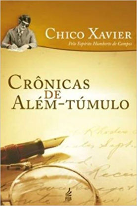 Picture of Crônicas de Além-Túmulo (Em Portuguese do Brasil)