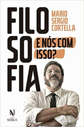 Picture of Filosofia. E Nos Com Isso (Em Portugues do Brasil)