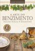 Picture of A Arte do Benzimento. Orações, Rezas, Benzeduras