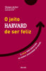 Picture of O Jeito Harvard de Ser Feliz - O curso mais concorrido da melhor universidade do mundo (Em Portugues do Brasil)