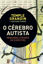 Picture of O Cérebro Autista