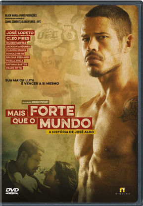 Picture of Mais Forte Que O Mundo - A Historia de Jose Aldo - Mais Forte Que O Mundo - A Historia de Jose Aldo