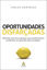 Picture of Oportunidades Disfarcadas (Em Portugues do Brasil)