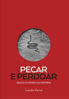Picture of Pecar e Perdoar - 2 Edicao (Em Portugues do Brasil)