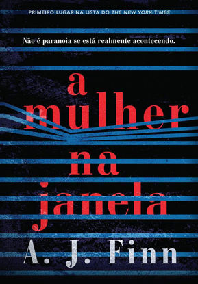 Picture of A Mulher na Janela. Nao e Paranoia se Esta Realmente Acontecendo (Em Portugues do Brasil)