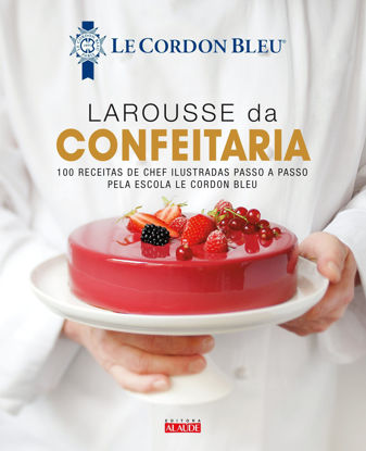 Picture of Larousse da Confeitaria (Em Portugues do Brasil)