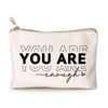 Picture of You Are Enough Makeup Bag Inspirational Positive Quote Cosmetic Bag Mental Health Decor Positive Motivational Travel Bag Self Love Gift Sister Makeup Case Gift