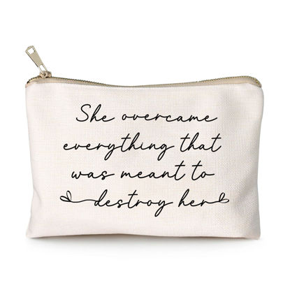 Picture of She Over Came Everything That Was Sent To Destroy Her Makeup Bag Women Empowerment Gift To Girl Boss Strong Women Female Empowerment Gift