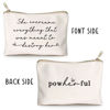 Picture of She Over Came Everything That Was Sent To Destroy Her Makeup Bag Women Empowerment Gift To Girl Boss Strong Women Female Empowerment Gift