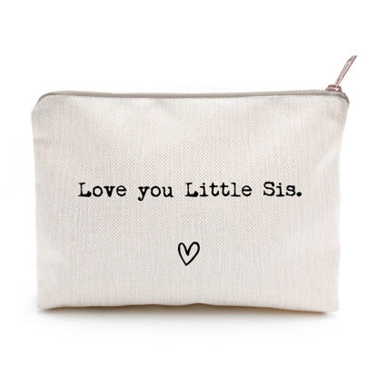 Picture of Love you Little Sis, Sister Gift, Missing You, Send Love, Makeup Case, Toiletry Bag, Gift for Friend, Makeup Bag for Little Sis, Sister Birthday Gifts