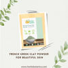 Picture of Herbs Botanica French Green Clay Powder Montmorillonite Clay Skin Softening Mask | Detoxifies Skin | Mascarilla De Arcilla Verde Francesa | 150gms / 5.30 oz
