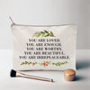 Picture of You Are Loved You Are Enough Makeup Case Self-Worth Cosmetic Bag Positive Affirmation Toiletry Bag Gift Motivation Quotes Sister Gift (You are loved)
