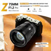 Picture of VILTROX PRO 75mm F1.2 Auto Focus Lens for Nikon Z-Mount Camera, Ultra Wide Angle f/1.2 Large Aperture APS-C Prime AF Lens Compatible with Nikon Z-Mount Cameras Z9 Z8 Z7 Z6 Z5 Z50 Z30 ZFC