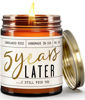 Picture of 5 Year Marriage Anniversary Gifts - '5 Year Later' Candle,w/Sandalwood Rose - infused w/Essential Oils I 5 Year Anniversary Gifts for Her I 5th Wedding Anniversary Gifts for Wife I50Hr Burn I USA Made