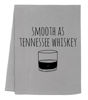 Picture of Funny Dish Towel, Smooth As Tennessee Whiskey Flour Sack Kitchen Towel, Sweet Housewarming Gift, Farmhouse Kitchen Decor, White or Gray (Gray)