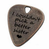 Picture of JUPPE Birthday Gifts For Sister, Bronze Metal I Couldn't Pick A Better Sister Guitar Pick and Bass Pick With Leather Case Music Gifts For Sister (I Couldn't Pick A Better Sister)