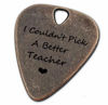 Picture of JUPPE Music Gifts For Teacher, Bronze I Couldn't Pick A Better Teacher Guitar Pick Plectrums Birthday Gifts For Teacher (Teacher)