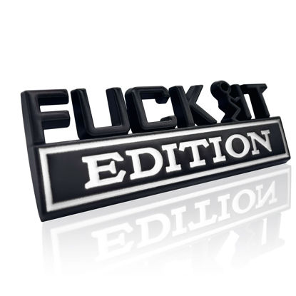 Picture of Fuck IT Edition Emblem, Car Exterior Emblems Badge 3D Sticker Decal, Fuck-IT Edition Emblem 3D Fender Badge Decal, 3D Fender Badge Decal Car Truck Replacement, Fit for All Cars (Black White)